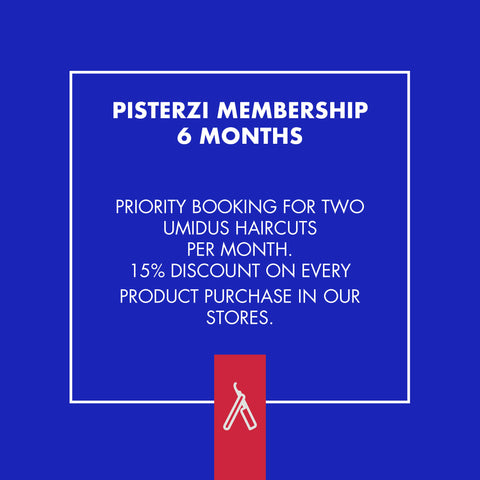 The exclusive Pisterzi membership includes two umidus haircuts per month and a special 15% discount on every product purchase in store