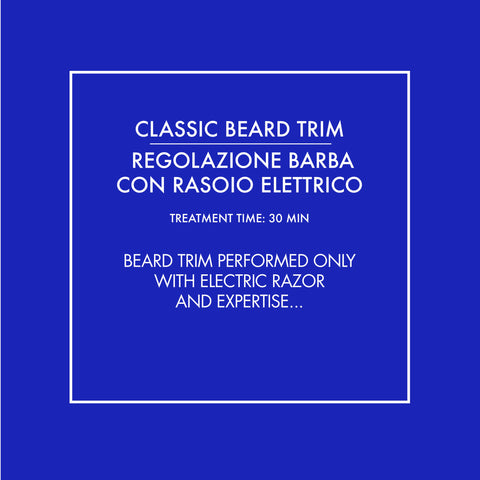 Beard trim performed only with electric razor and expertise. The service includes pleasant warm cloths, an energizing face and beard wash and the application of a specific product for a bright and soft beard.